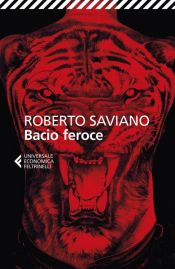 book cover of Bacio feroce by Ρομπέρτο Σαβιάνο