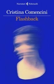 book cover of Flashback by Cristina Comencini