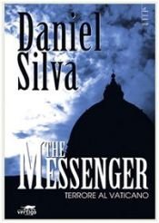 book cover of The messenger: terrore al Vaticano by Daniel Silva