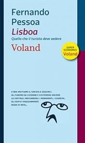 book cover of Lisboa: quello che il turista deve vedere by Fernando Pessoa