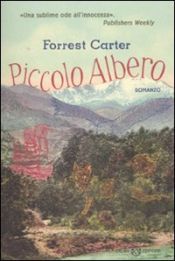 book cover of Piccolo Albero by Forrest Carter