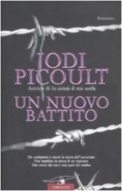 book cover of Un nuovo battito by Jodi Picoult