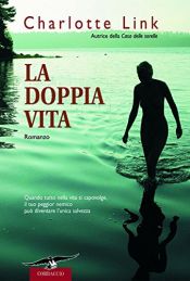 book cover of La doppia vita by Charlotte Link