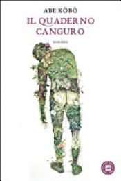 book cover of Il quaderno canguro by Kobo Abe
