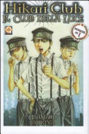 book cover of Hikari Club, il club della luce by Usamaru Furuya