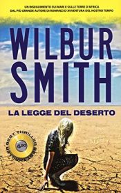 book cover of La legge del deserto by Wilbur Smith