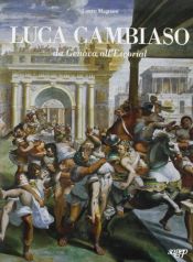 book cover of Luca Cambiaso: Da Genova all'Escorial by Lauro Magnani