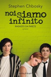 book cover of Noi siamo infinito by Chbosky Stephen