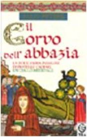 book cover of Il corvo dell'abbazia by Ellis Peters