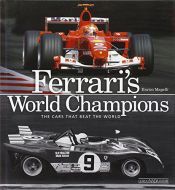 book cover of Ferrari's World Champions: The Cars that Beat the World by Enrico Mapelli