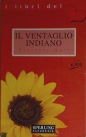 book cover of Il ventaglio indiano by Eleanor Hibbert