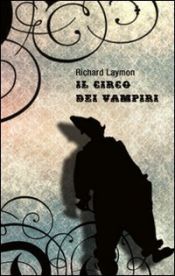 book cover of Il circo dei vampiri by Richard Laymon