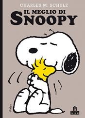 book cover of Il meglio di Snoopy by Charles M. Schulz