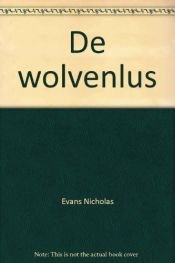 book cover of De Wolvenlus (The Loop) by Nicholas Evans