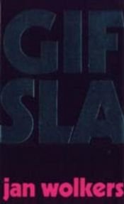 book cover of Gifsla by Jan Wolkers