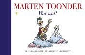 book cover of Wat mal! by Marten Toonder