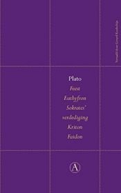 book cover of Feest ; Euthyfron ; Sokrates' verdediging ; Kriton ; Faidon by Платон
