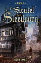 book cover of De sleutel van Sleedoorn by Kevin Sands