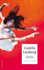 book cover of Heks by Camilla Läckberg