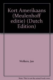 book cover of Kort Amerikaans (Meulenhoff editie) by Jan Wolkers