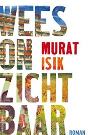 book cover of Wees onzichtbaar by unknown author