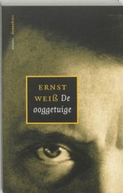 book cover of De ooggetuige by Ernst Weiss