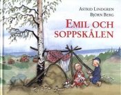 book cover of Emil och Soppskålen (Emil I Lönneberga) (Emil I Lönneberga) by Άστριντ Λίντγκρεν