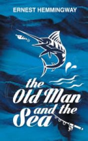 book cover of The Old Man and the Sea by ERNEST. HEMMINGWAY