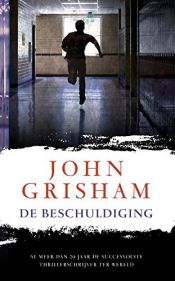 book cover of De beschuldiging by John Grisham