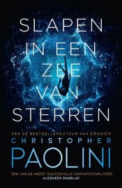 book cover of Slapen in een zee van sterren by كريستوفر باوليني