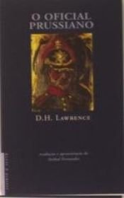 book cover of O oficial prussiano by D. H. Lawrence|Henry James