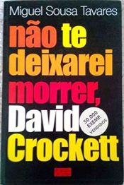 book cover of Não Te Deixarei Morrer, David Crockett by unknown author