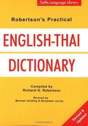 book cover of Robertson's Practical English-Thai Dictionary (Tuttle Language Library) by Benjawan Jai-Ua|Michael Golding|Richard G. Robertson