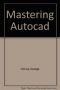 Mastering Autocad