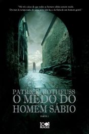 book cover of O Medo do Homem Sábio - Parte 2 by Πάτρικ Ρόθφας
