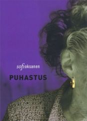 book cover of Puhastus by Sofi Oksanen